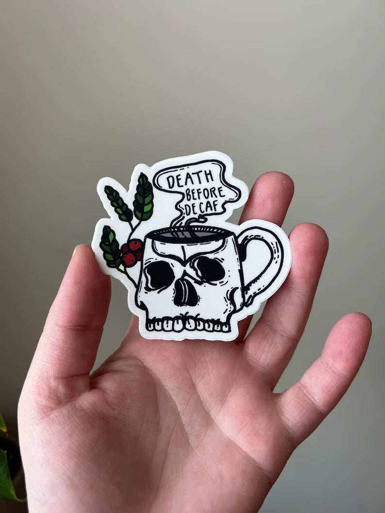 "Death Before Decaf" Vinyl Sticker