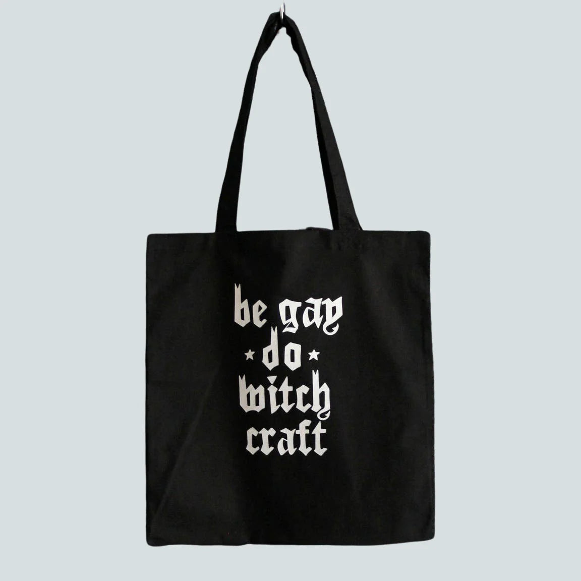 “Be Gay Do Witchcraft” Tote Bag