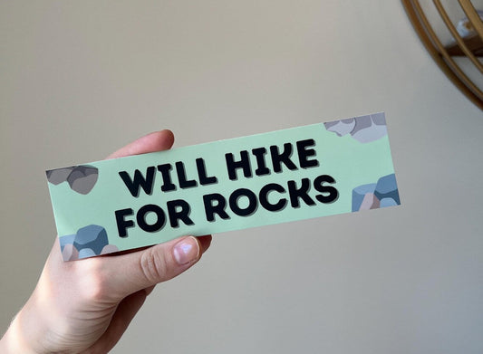 "Will Hike For Rocks" Vinyl Bumper Sticker