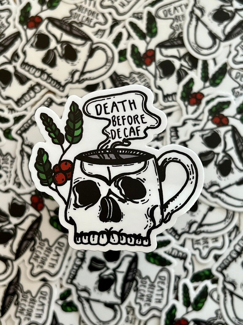 "Death Before Decaf" Vinyl Sticker