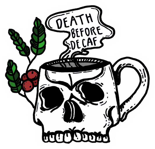 "Death Before Decaf" Vinyl Sticker